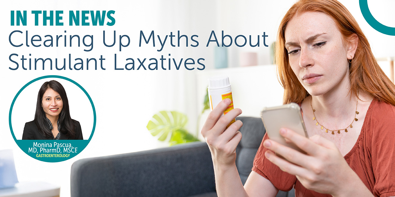 Clearing up myths about stimulant laxatives with Dr. Monina Pascua, a gastroenterologist at The Oregon Clinic Gastroenterology South